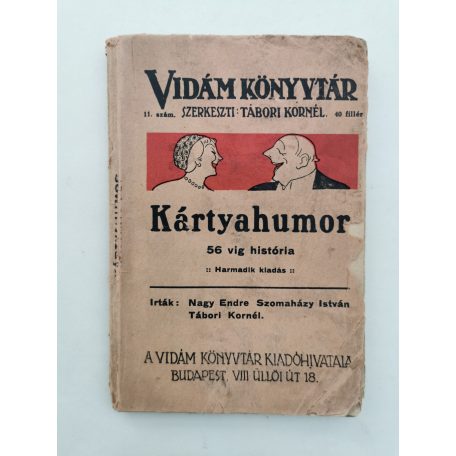 Nagy Endre - Szomaházy István - Tábori Kornél: Kártyahumor (Vidám Könyvtár 11. sz.)