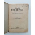 Altai Magda, Dr.: Házi kozmetika