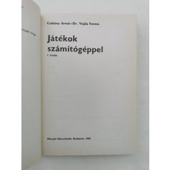   Csákány Antal - Vajda Ferenc, Dr.: Játékok számítógéppel