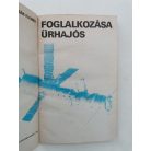 Csák Elemér: Foglalkozása űrhajós