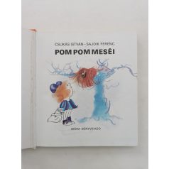   Csukás István - Sajdik Ferenc: Pom Pom meséi – Szegény Gombóc Artúr 