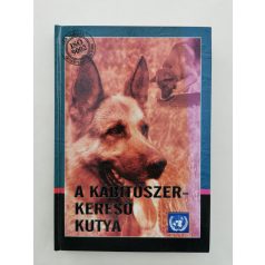 Szinák János, Dr. (szerk.): A kábítószer-kereső kutya