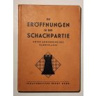 Henry Grob: Die eröffnungen in der schachpartie unter anwendung des kampfplanes