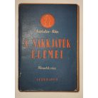 Asztalos Lajos, Dr. – Bán Jenő, Dr.: A sakkjáték elemei II.