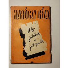Maróczy Géza: Végjátékok és játszmák (1. kiadás)