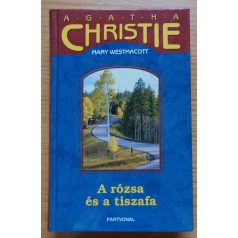 Agatha Christie: A rózsa és a tiszafa