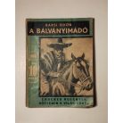 Barsi Ödön: A bálványimádó (Érdekes Regények 18.)