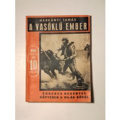 Harkányi Tamás: A vasöklű ember (Érdekes Regények 21.)