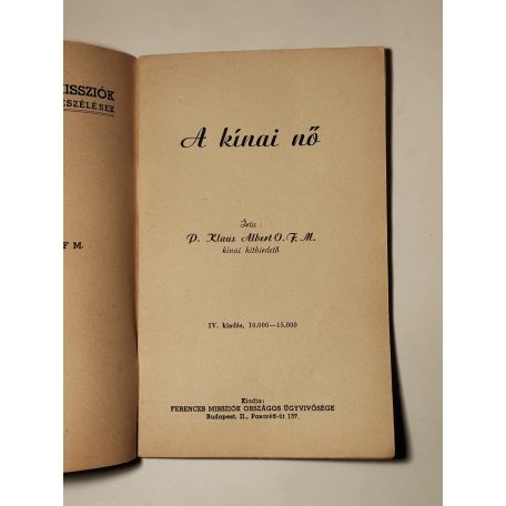 Klaus Albert: A kínai nő (Ferences Világmissziók 1.)