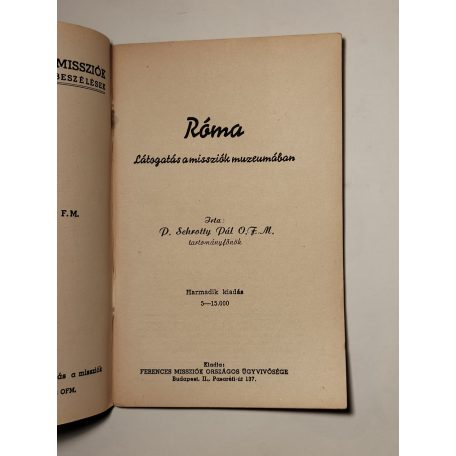 Schrotty Pál: Róma (Ferences Világmissziók 5.)