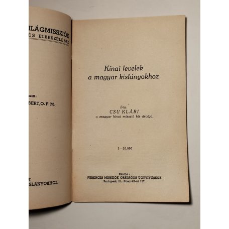 Csu Klári: Kínai levelek a magyar kislányokhoz (Ferences Világmissziók 12.)
