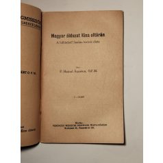   Hajnal Ágoston: Magyar áldozat Kína oltárán (Ferences Világmissziók 16-17.)
