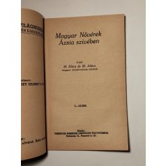   M. Klára - M. Aléna: Magyar Nővérek Ázsia szívében (Ferences Világmissziók 19.)