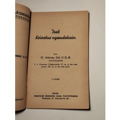   Schrotty Pál: José Krisztus nyomdokain (Ferences Világmissziók 25.)