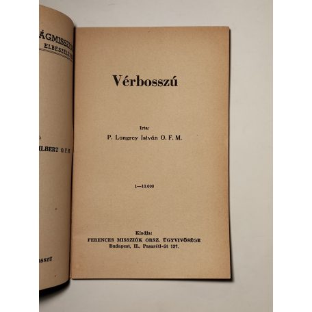 Longrey István (János): Vérbosszú (Ferences Világmissziók 28.)