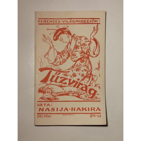 Nasija Hakira: Tűzvirág (Ferences Világmissziók 34.)