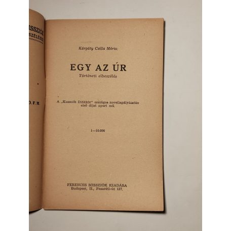 Kárpáty Csilla Mária: Egy az Úr (Ferences Világmissziók 46.)