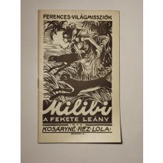   Kosáryné Réz Lola: Milibi, a fekete leány (Ferences Világmissziók 49.)