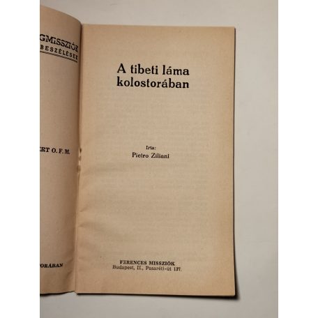 Pietro Ziliani: A tibeti láma kolostorában (Ferences Világmissziók 50.)