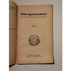 Nagyapó: Édes gyermekkor (Napsugaras Könyvek 1. sz.)