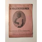 A Négergyermek 10. évf. 2. sz. - 1922. november