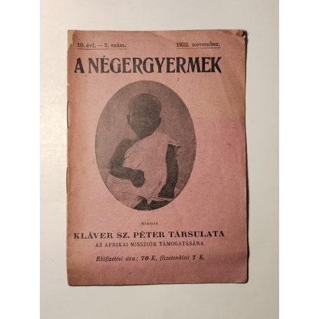 A Négergyermek 10. évf. 2. sz. - 1922. november
