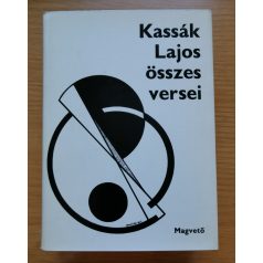 Kassák Lajos összes versei I-II.