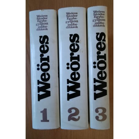 Weöres Sándor: Egybegyűjtött műfordítások I-III.