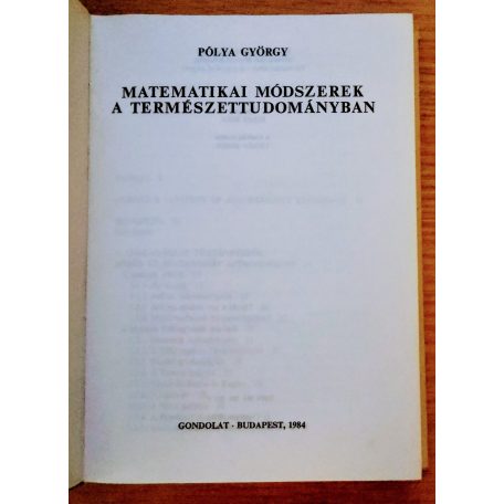 Pólya György: Matematikai módszerek a természettudományban