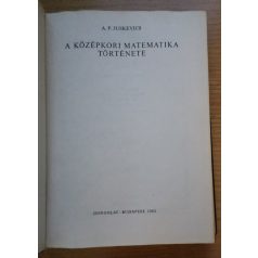 A. P. Juskevics: A középkori matematika története 