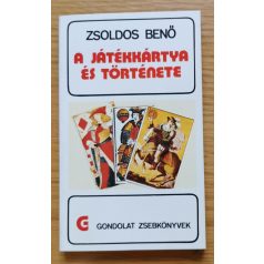 Zsoldos Benő: A játékkártya és története