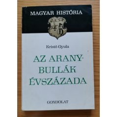   Kristó Gyula -Bitskey István: Az aranybullák évszázada + Hitviták tüzében (magyar história) 2 kötet