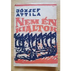 József Attila: Nem én kiáltok