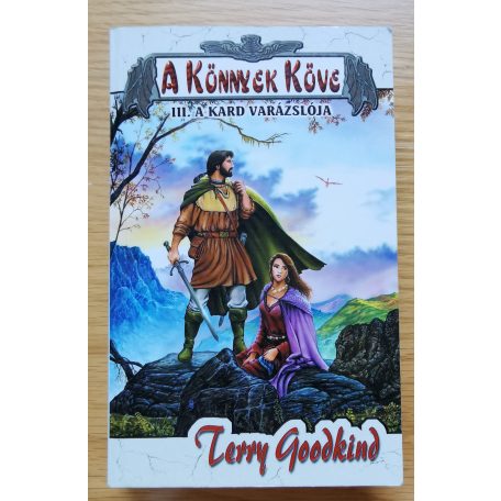 Terry Goodkind: A Könnyek Köve I-III.
