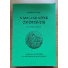 Baráth Tibor: A magyar népek őstörténete I-III. 