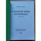 Baráth Tibor: A magyar népek őstörténete I-III. 