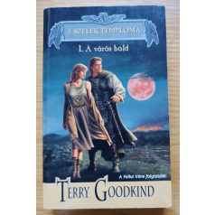 Terry Goodkind: A szelek temploma I.