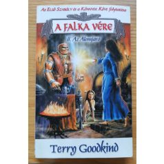 Terry Goodkind: A Falka Vére I-III.