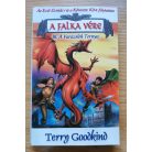 Terry Goodkind: A Falka Vére I-III.