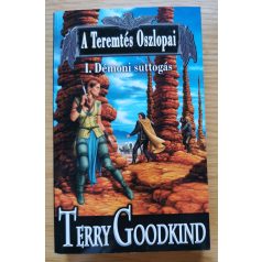 Terry Goodkind: A teremtés Oszlopai I-III.