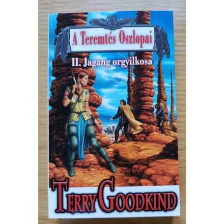 Terry Goodkind: A teremtés Oszlopai I-III.