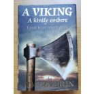 Tim Severin: A viking 1-3.