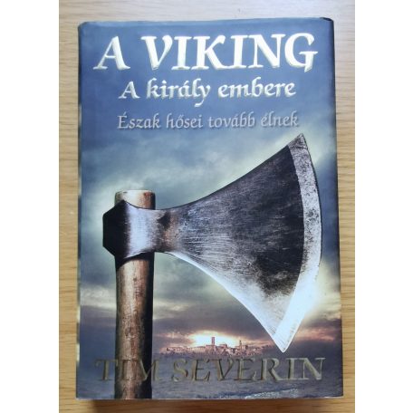 Tim Severin: A viking 1-3.