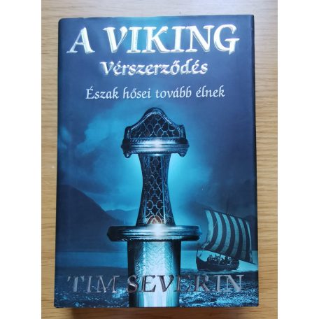 Tim Severin: A viking 1-3.