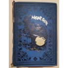 Fekete József és Hevesi József (szerk.): Magyar Salon képes havi folyóirat IV. évfolyam (1887) - VI. kötet