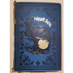   Fekete József és Hevesi József (szerk.): Magyar Salon képes havi folyóirat IV. évfolyam (1887) - VI. kötet