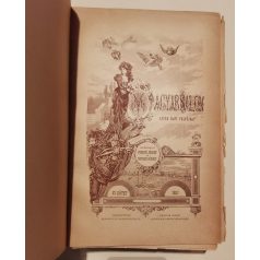   Fekete József és Hevesi József (szerk.): Magyar Salon képes havi folyóirat IV. évfolyam (1887) - VI. kötet