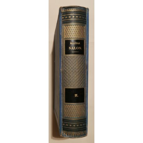 Fekete József és Hevesi József (szerk.): Magyar Salon képes havi folyóirat V. évfolyam (1888) - IX. kötet
