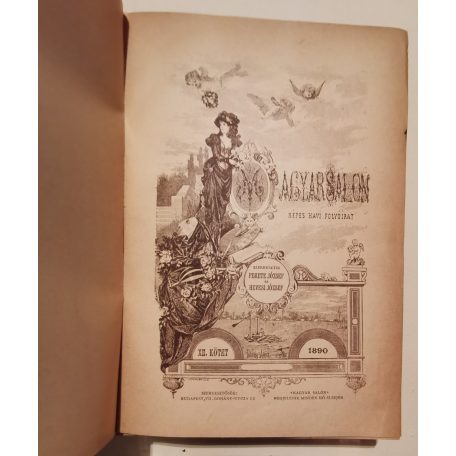 Fekete József és Hevesi József (szerk.): Magyar Salon képes havi folyóirat VII. évfolyam (1890)  - XII. kötet