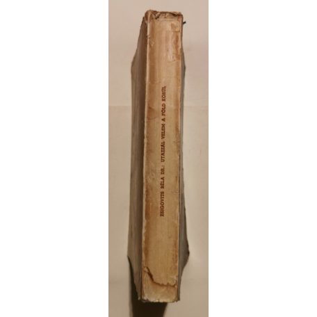 Zsigovits Béla, Dr.: Utazzál velem a Föld körül. (Aláírt!)
